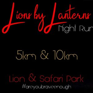 Lions by Lanterns Night Trail - Friday 13th May 2022