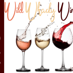 Wild Whacky Wine Trail - Saturday 31st August 2024